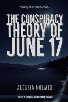 The Conspiracy Theory of June 17