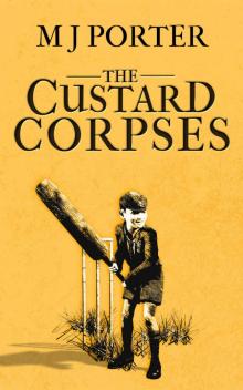 The Custard Corpses: A delicious 1940s mystery (The Erdington Mysteries)