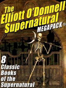 The Elliott O’Donnell Supernatural Megapack