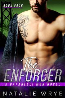 The Enforcer (The Gafanelli Mob series Book 4)