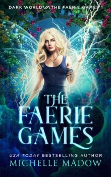 The Faerie Games