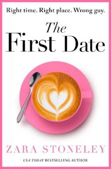 The First Date: A heartwarming and laugh out loud romantic comedy book that will make you feel happy