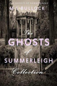 The Ghosts of Summerleigh Collection