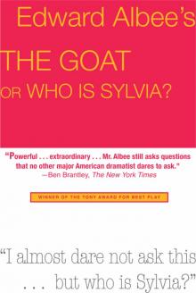 The Goat, or Who Is Sylvia?: Broadway Edition