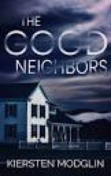 The Good Neighbors