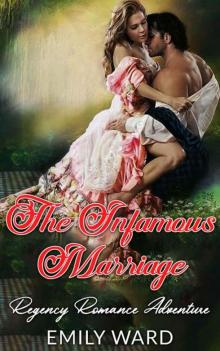 The Infamous Marriage (Regency Short Story)