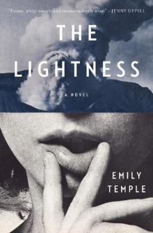 The Lightness: A Novel