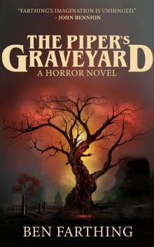 The Piper's Graveyard: A Small-Town Cult Horror Thriller Suspense