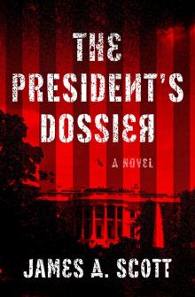 The President’s Dossier