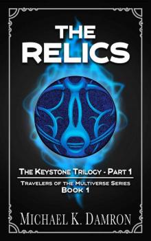 The Relics- The Keystone Trilogy - Part 1