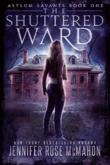 The Shuttered Ward