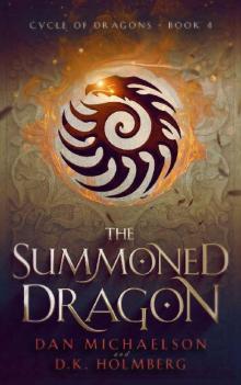 The Summoned Dragon (Cycle of Dragons Book 4)