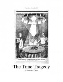 The Time Tragedy by Raymond A