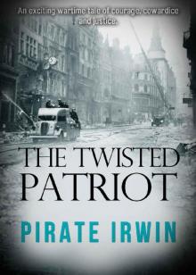 The Twisted Patriot