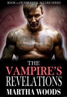 The Vampire’s Revelations: Book 12 of the Fatal Allure Series