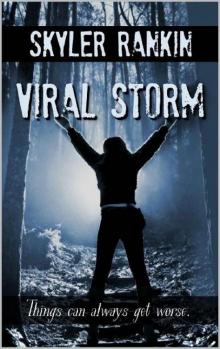 The Viral Series (Book 2): Viral Storm