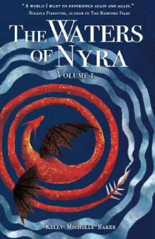 The Waters of Nyra- Volume I