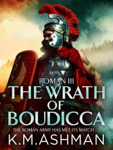 The Wrath of Boudicca