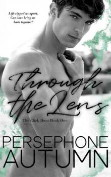 Through the Lens (Click Duet #1) (Bay Area Duet Series)