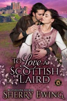 To Love a Scottish Laird: De Wolfe Pack Connected World