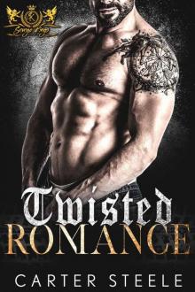 Twisted Romance: An MC Romance (Savage Kings MC Book 9)