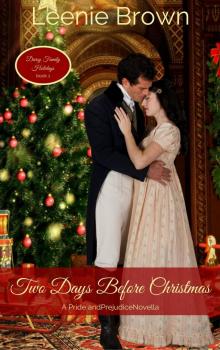 Two Days Before Christmas: A Pride and Prejudice Novella