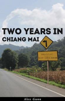 Two Years in Chiang Mai