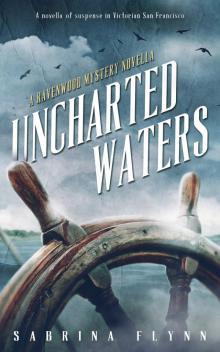 Uncharted Waters (Ravenwood Mysteries #6)