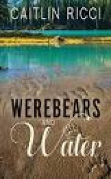 Werebears and Water