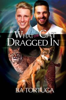 What the Cat Dragged in (Sanctuary Book 2)