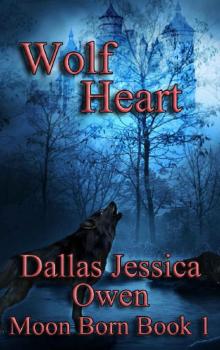 Wolf Heart: Moon Born book 1