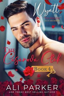 Wyatt: Casanova Club #4