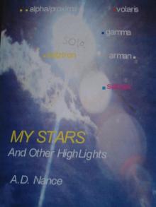 My Stars and Other Highlights--Looking Up