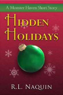 Hidden Holidays: A Monster Haven Short Story