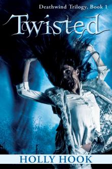 Twisted (#1 Deathwind Trilogy)