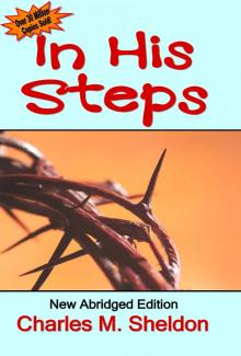 In His Steps - New Abridged Editon