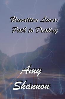 Unwritten Lives: Path To Destiny