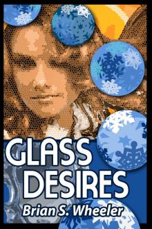 Glass Desires