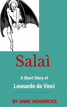 Salai:  A Short Story of Leonardo da Vinci