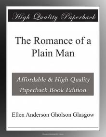 The Romance of a Plain Man