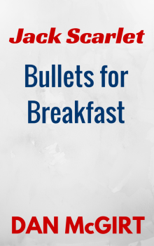 Bullets for Breakfast