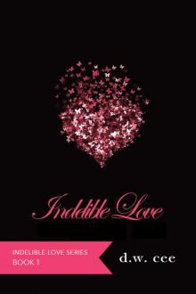 Indelible Love - Emily's Story