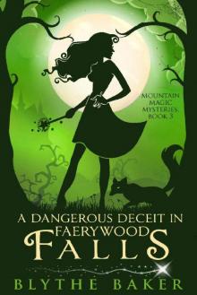 A Dangerous Deceit in Faerywood Falls