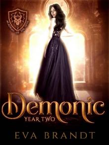 A Demonic Year Two: A Reverse Harem Paranormal Bully Romance (Academy of the Devil Book 2)