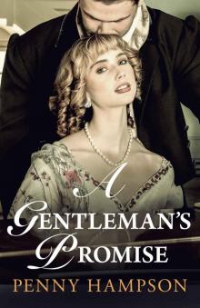 A Gentleman’s Promise: A Regency Romance (Gentlemen Book 1)