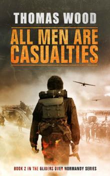 All Men are Casualties