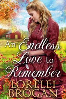 An Endless Love to Remember: A Historical Western Romance Book