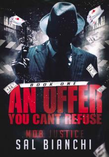 An Offer You Can't Refuse: A Miami Mafia Crime Thriller