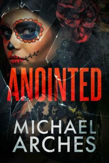 Anointed (Vanished Book 3)