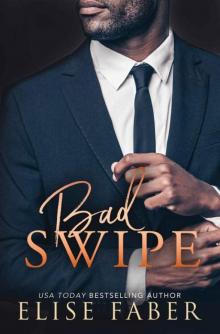 Bad Swipe (Billionaire's Club Book 12)